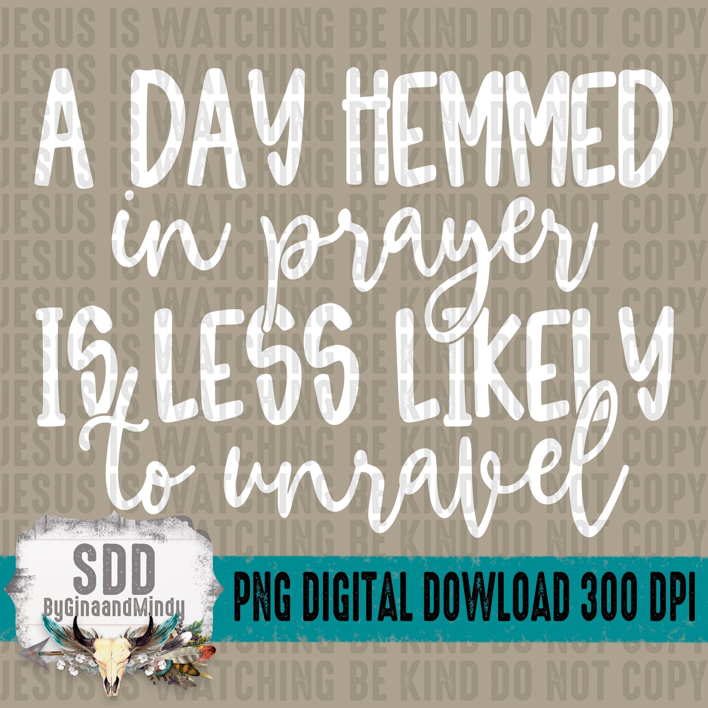 A Day Hemmed in Prayer