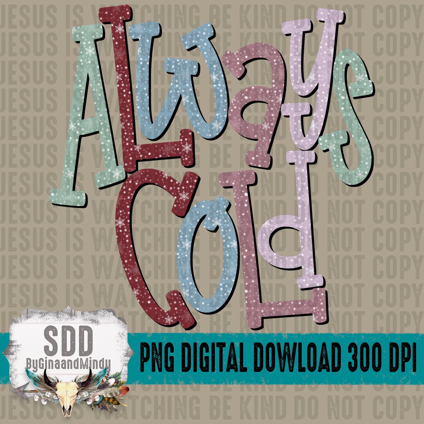 Always Cold Doodle Letters Bundle