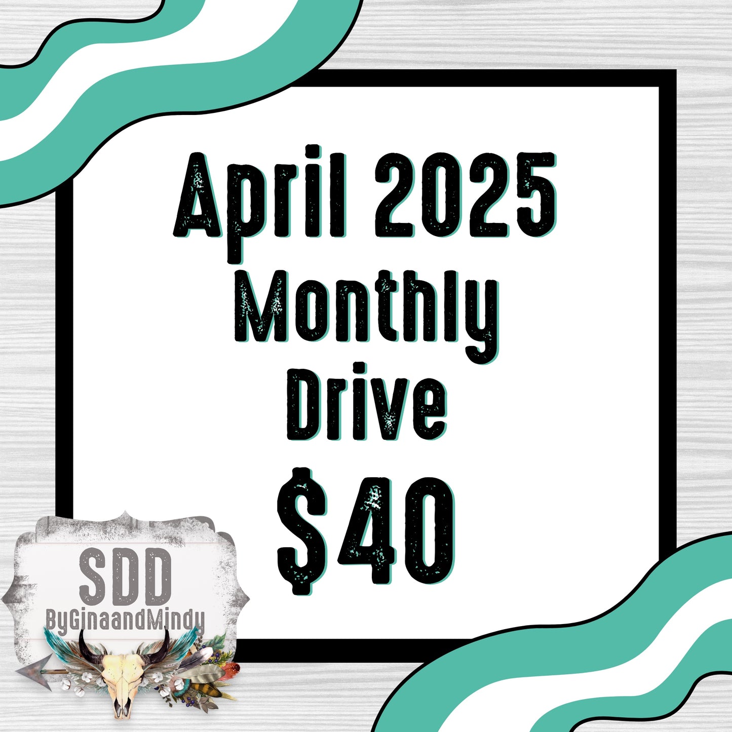 2025 April Monthly Drive