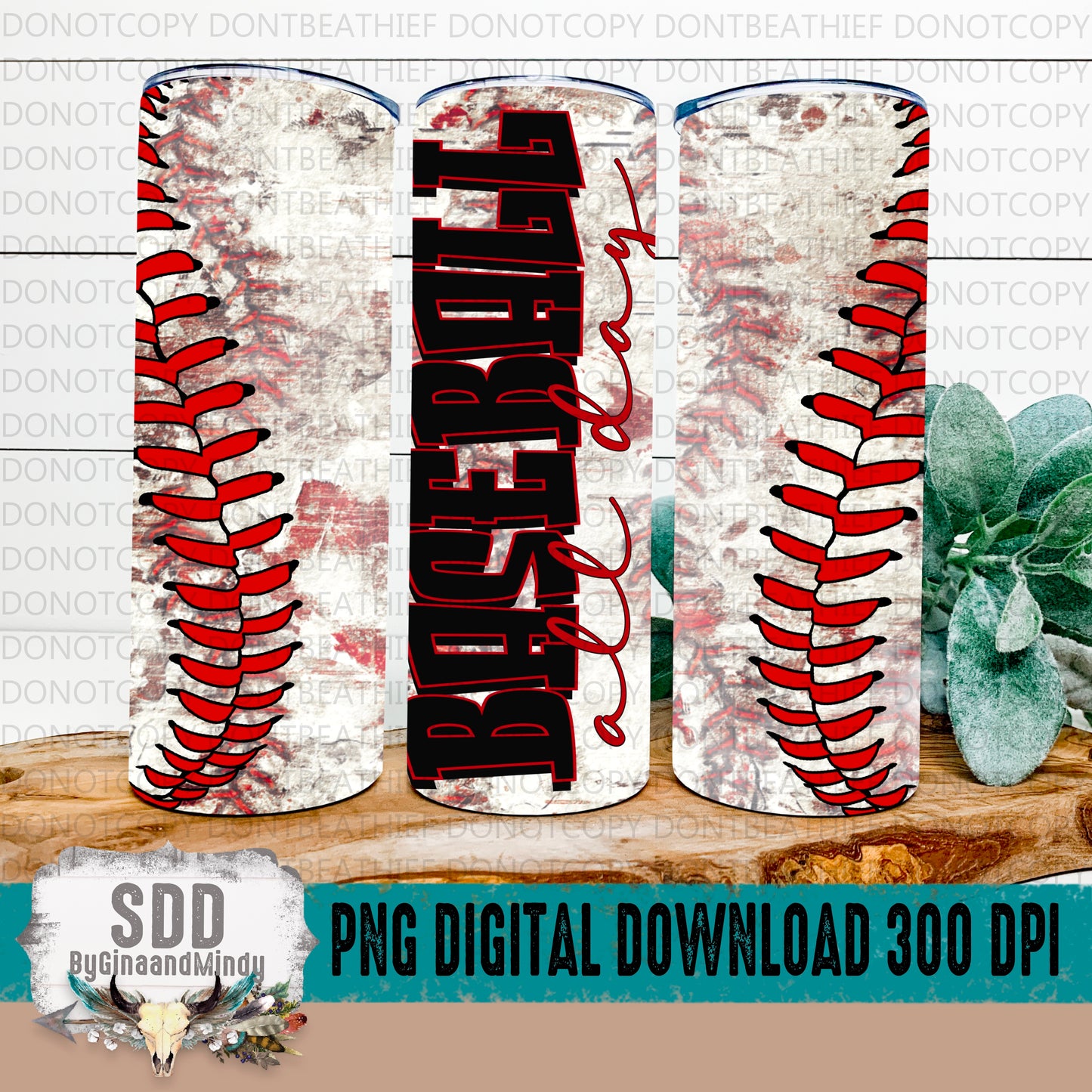 Baseball All Day - 20oz Tumbler