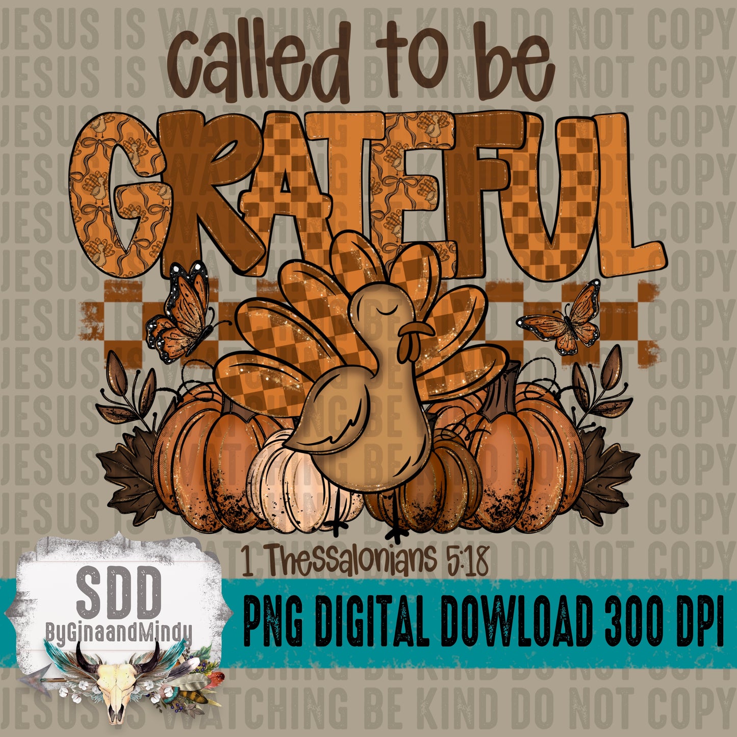 Called to Be Grateful 1 Thessalonians 5:18
