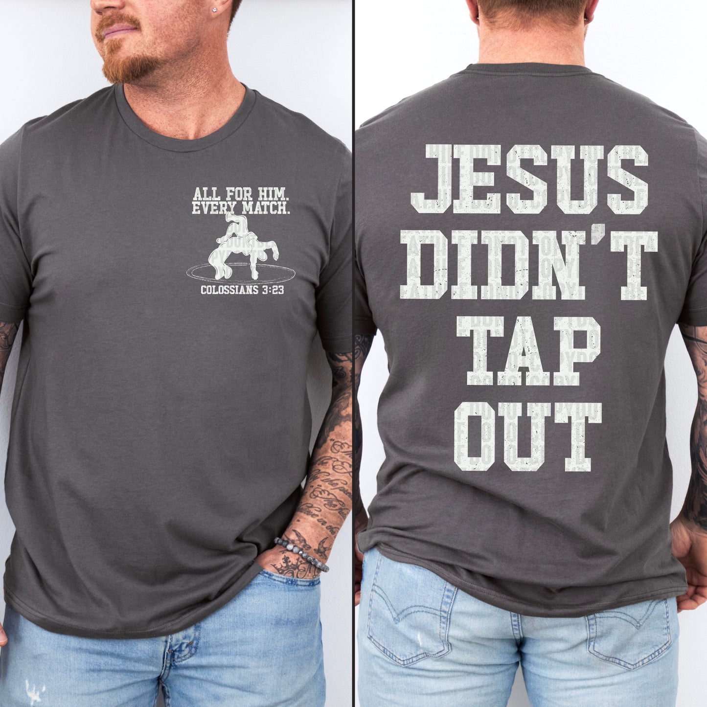 Colossians 3:23 Bundle; Jesus Didn't Tap Out