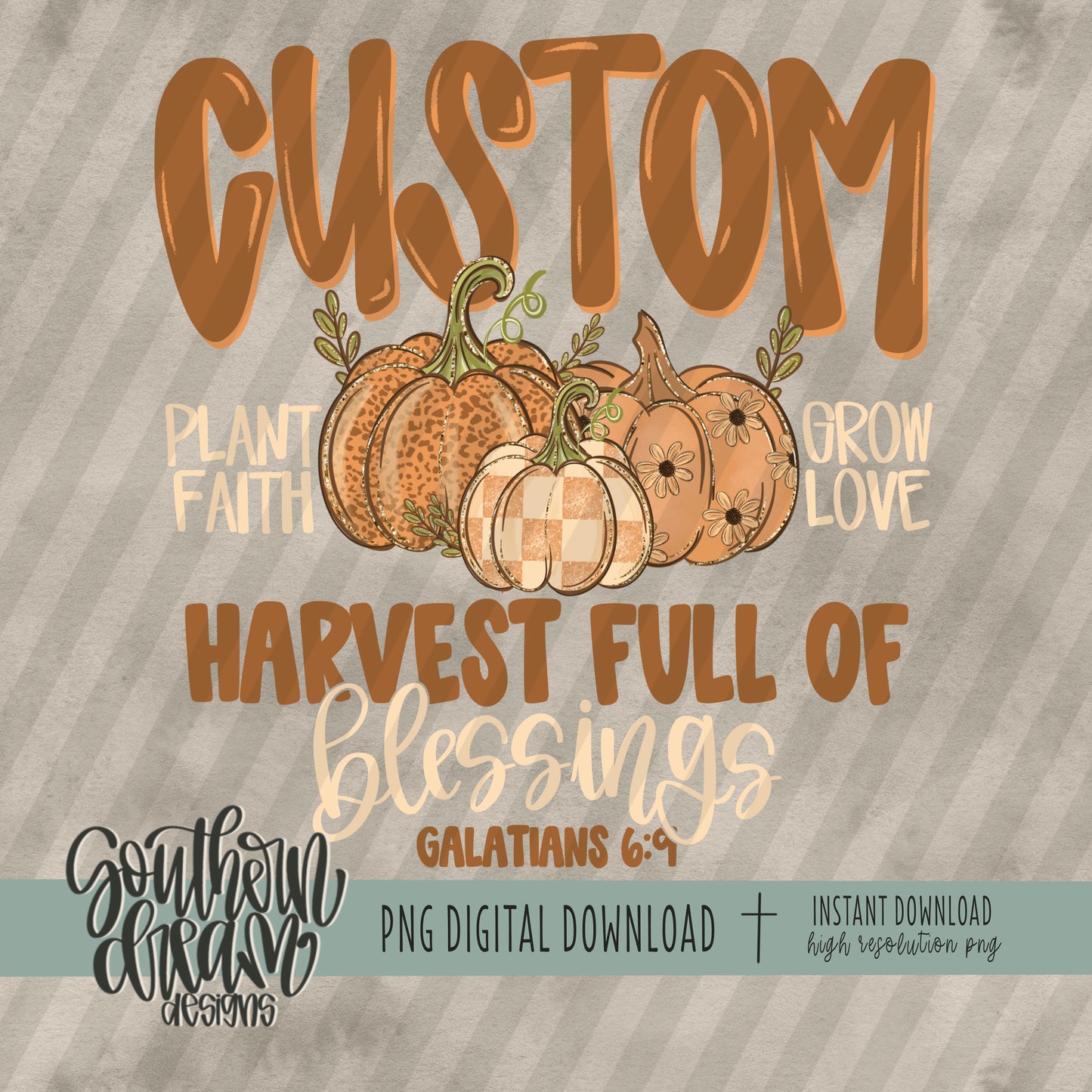 Harvest Full of Blessings Collection; CUSTOM