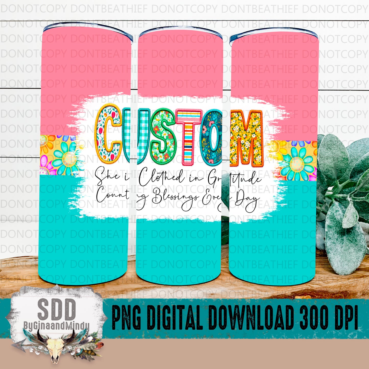 Clothed in Gratitude 20oz Tumbler CUSTOM REQUEST