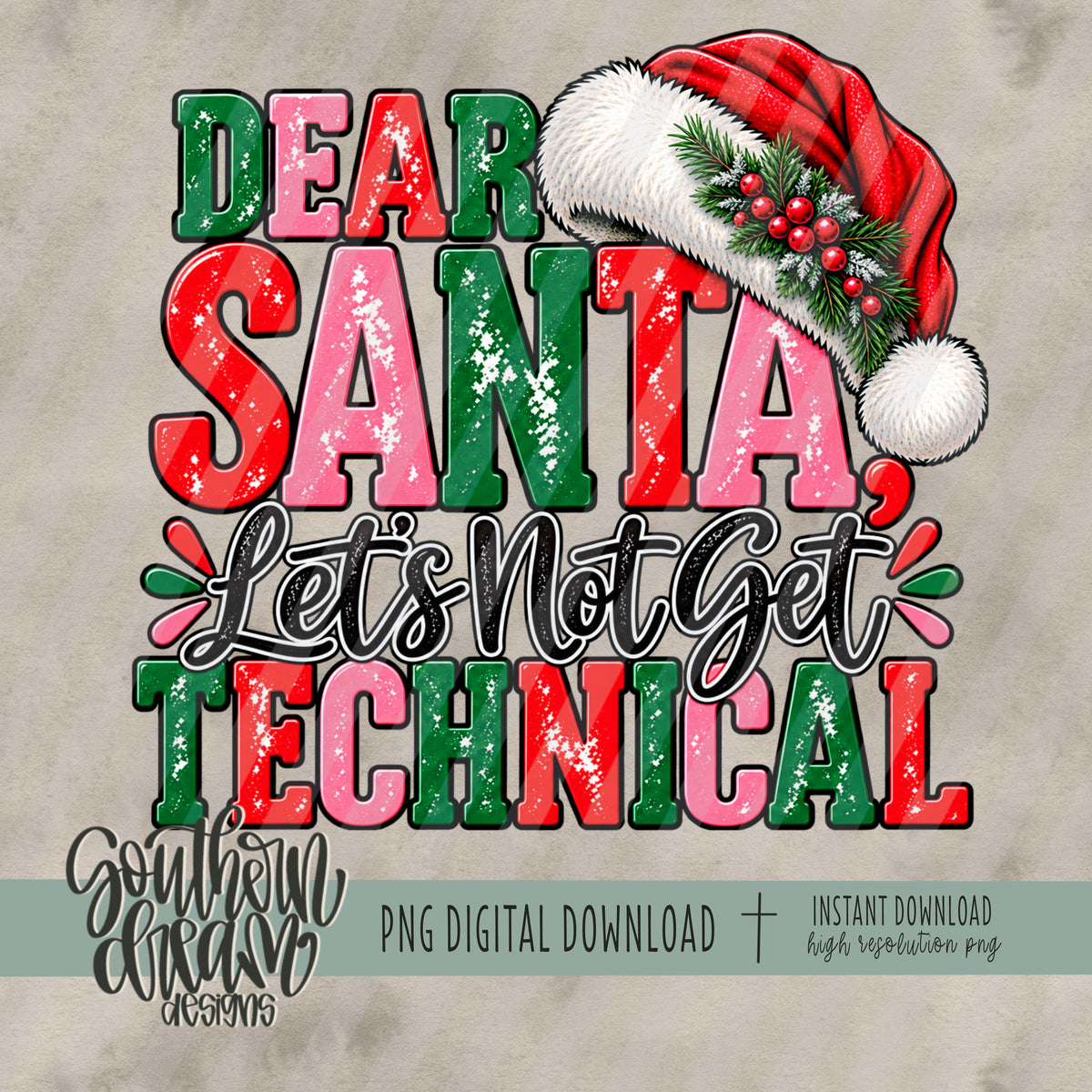 Dear Santa, Let’s Not Get Technical