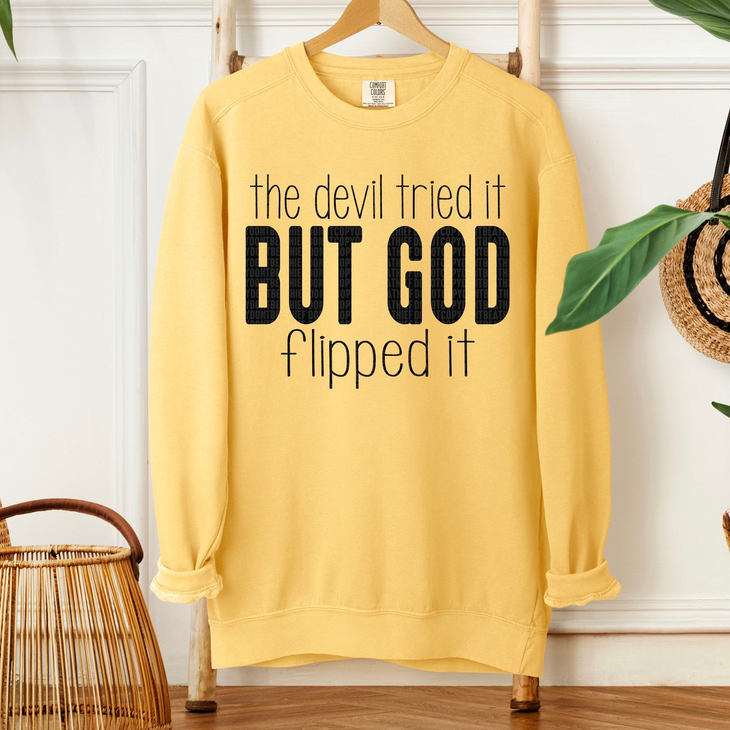 Devil Tried But God