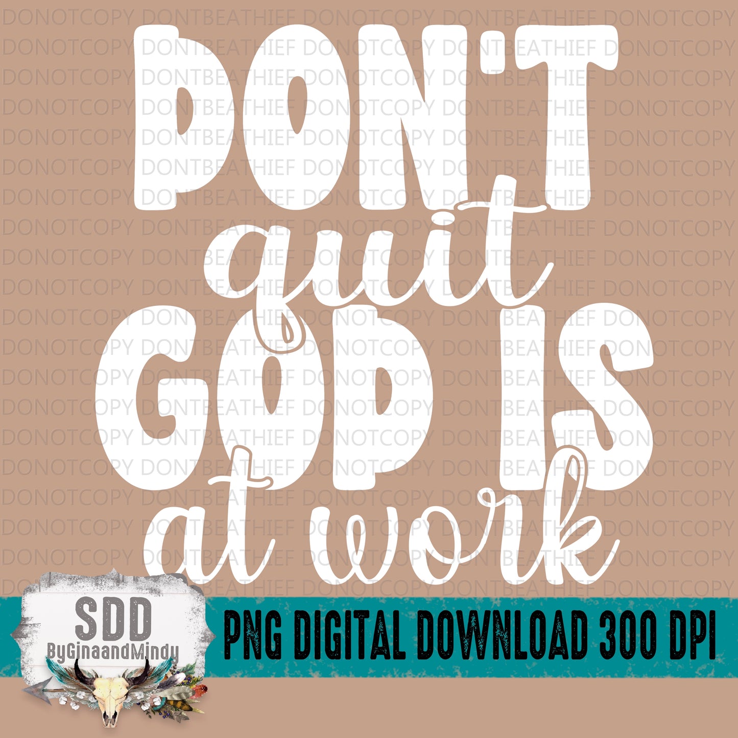 Don’t Quit God is at Work Bundle