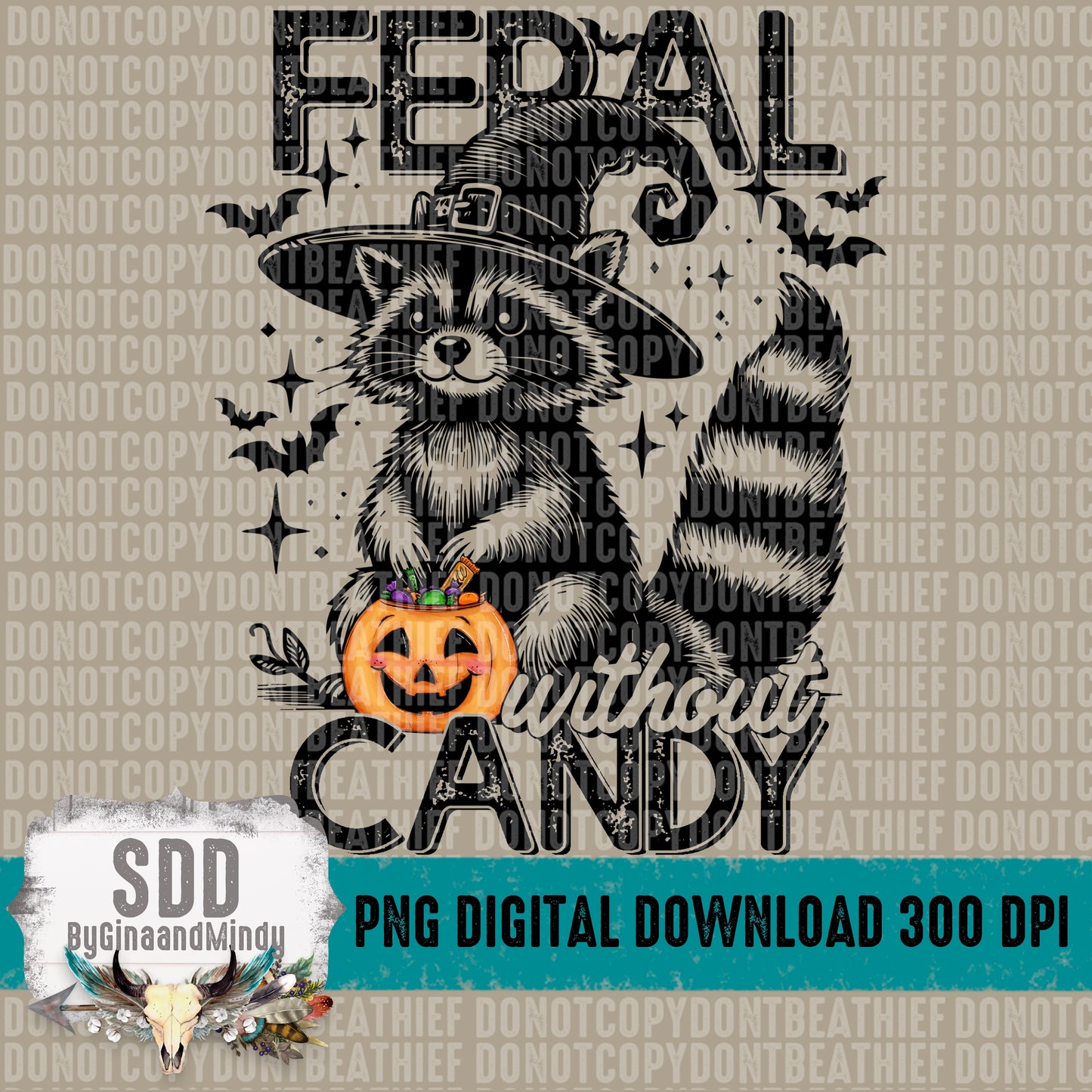 Feral Without Candy