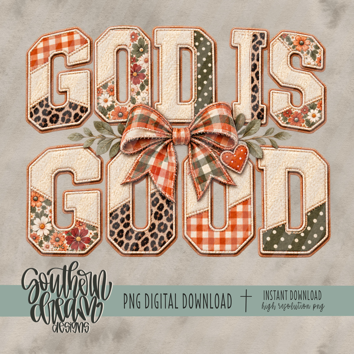 God Is Good Patchwork