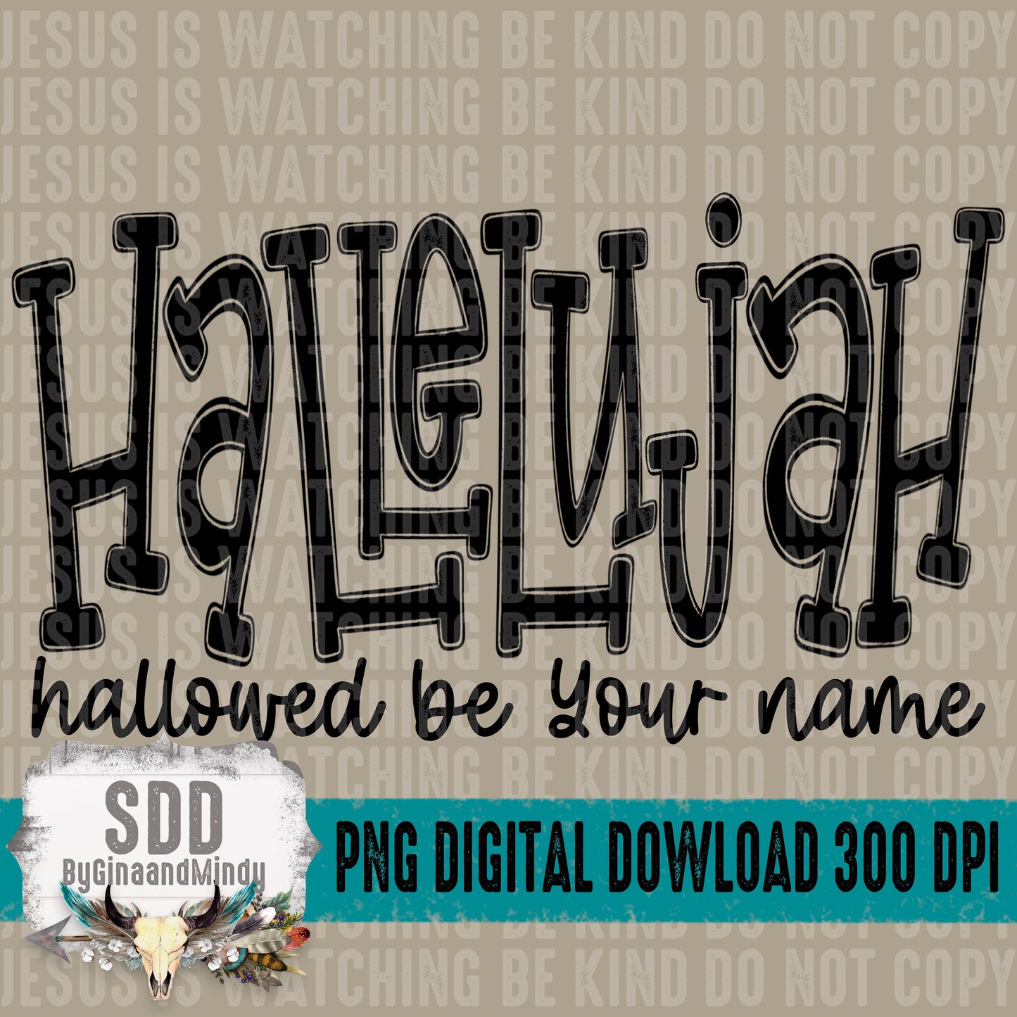 Hallelujah Hallowed by Your Name Bundle