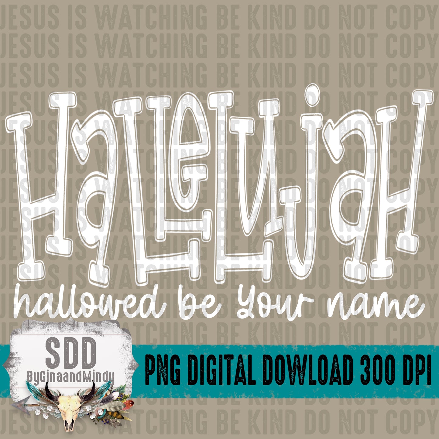 Hallelujah Hallowed by Your Name Bundle