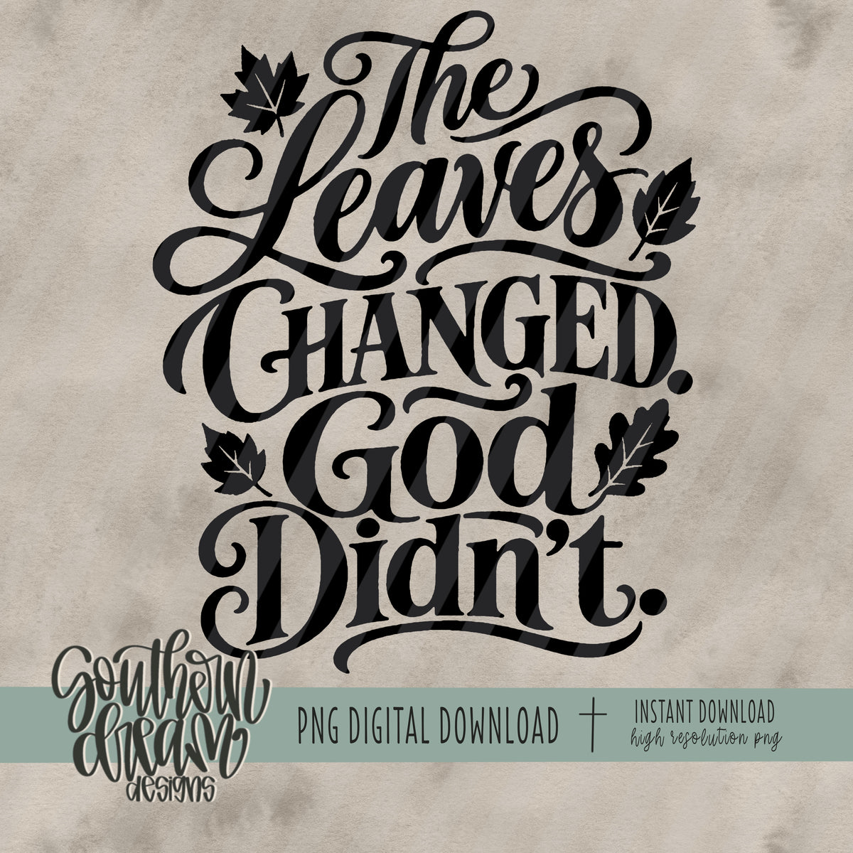 Leaves Changed God Didn't Bundle