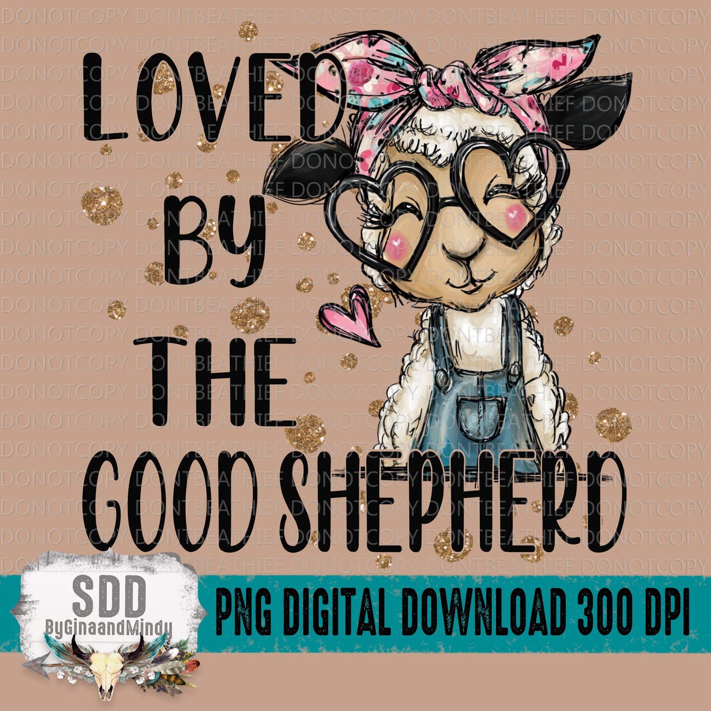 Loved By The Good Shepherd