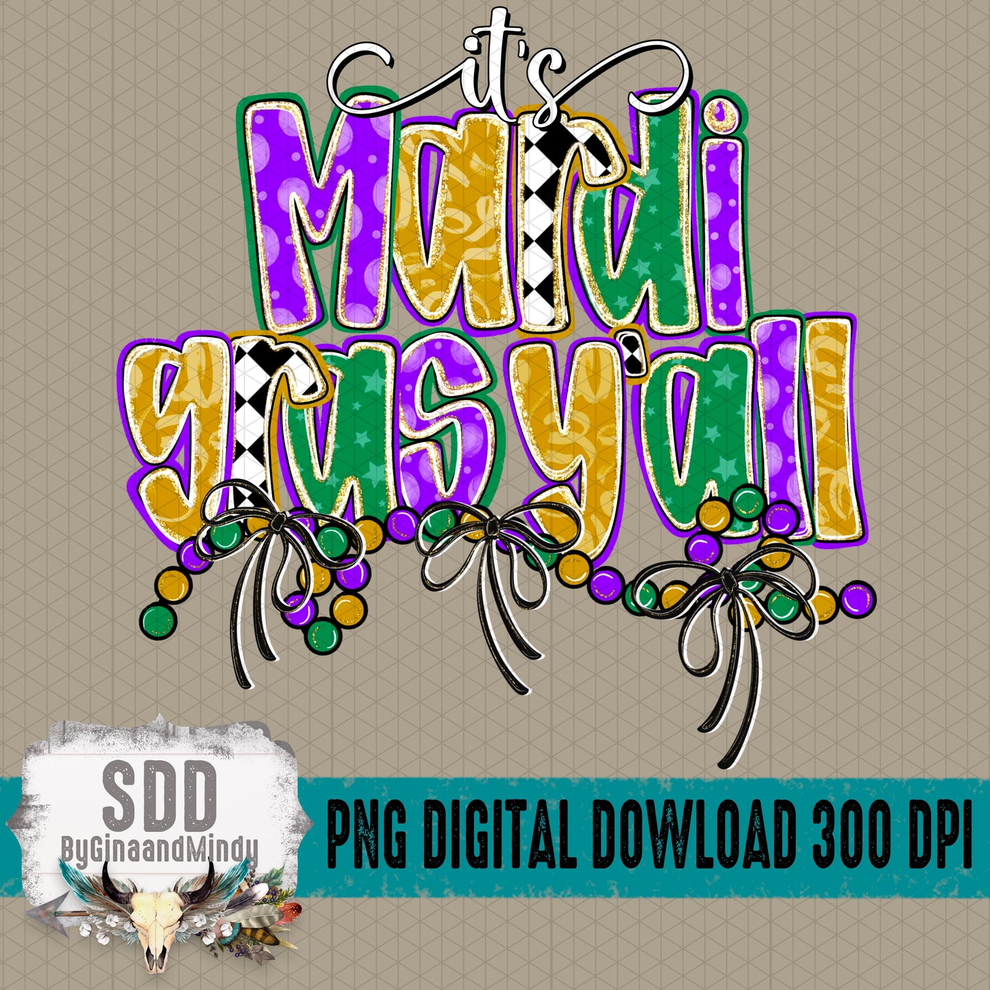 It's Mardi Gras Y'all