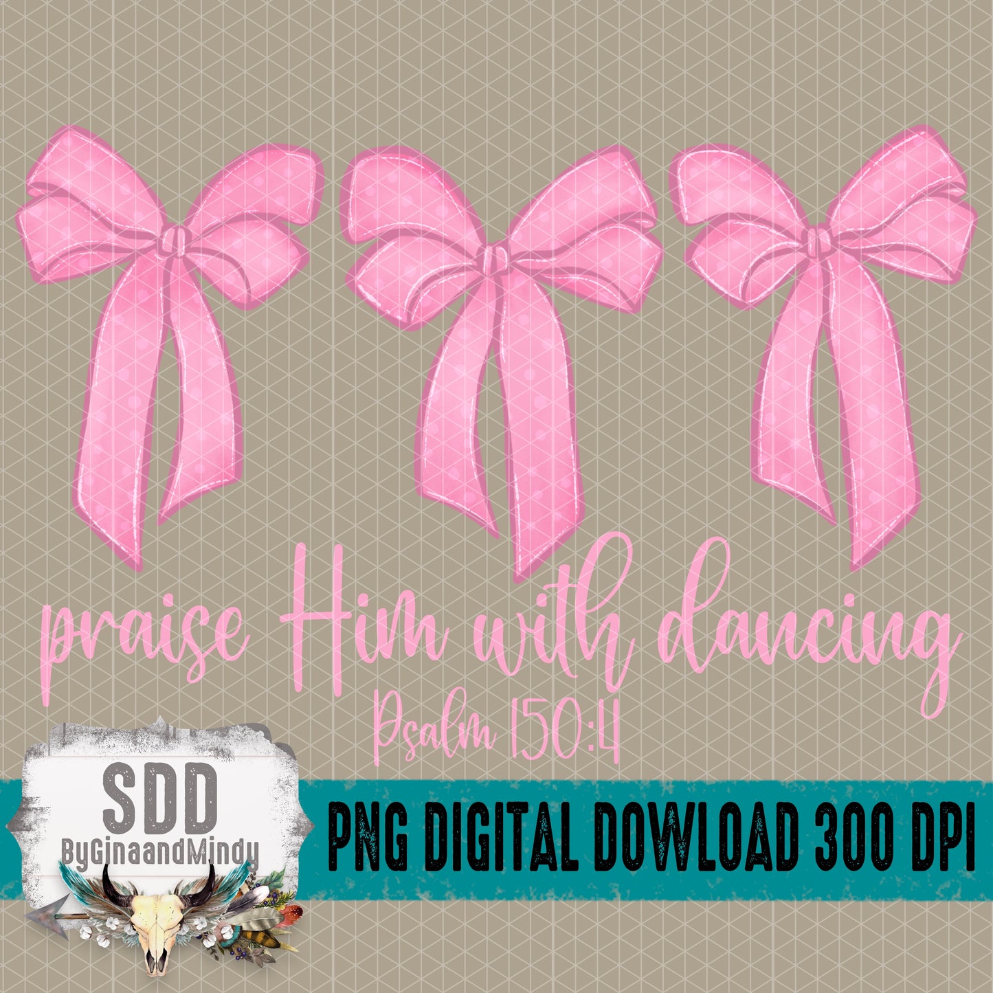 Praise Him with Dancing; Psalm 150:4