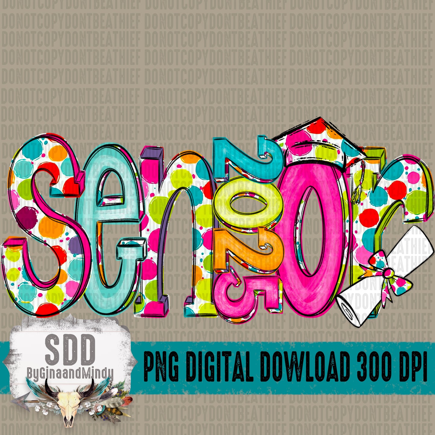 Senior 2025; Doodle Letters Dots & Colorful