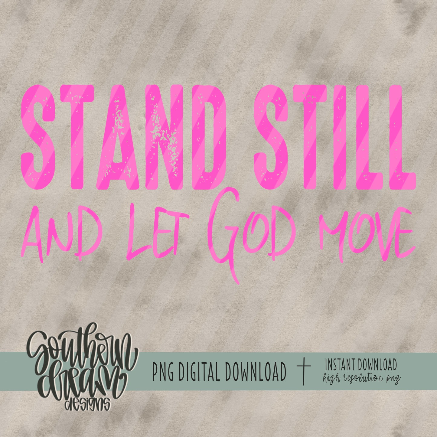 Stand Still And Let God Move Bundle