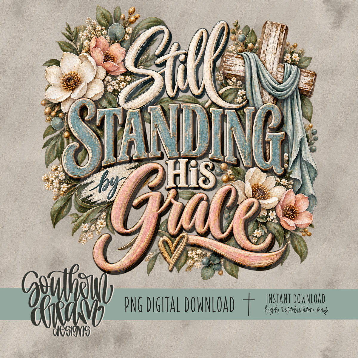 Still Standing by His Grace