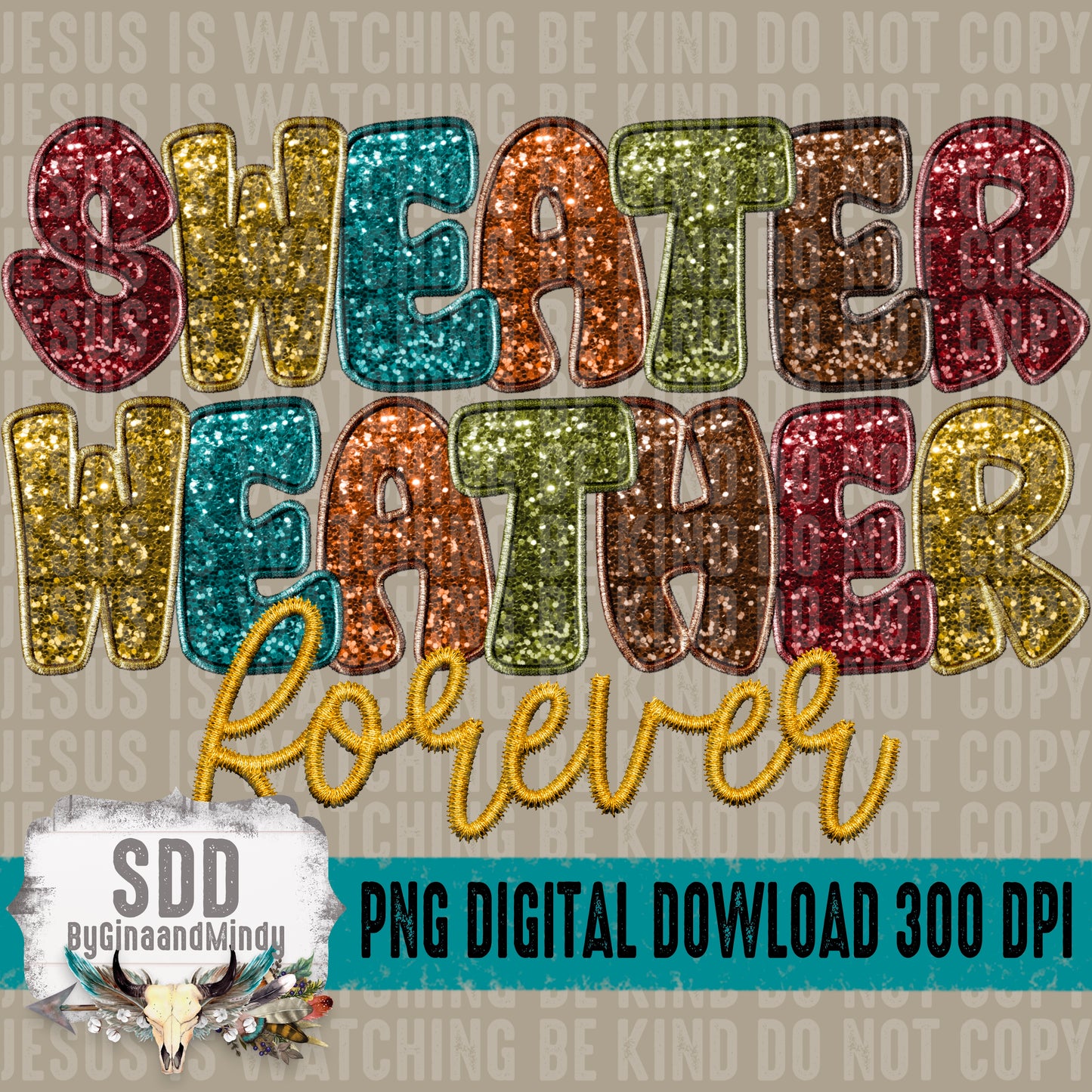 Sweater Weather Forever Faux Embroidery