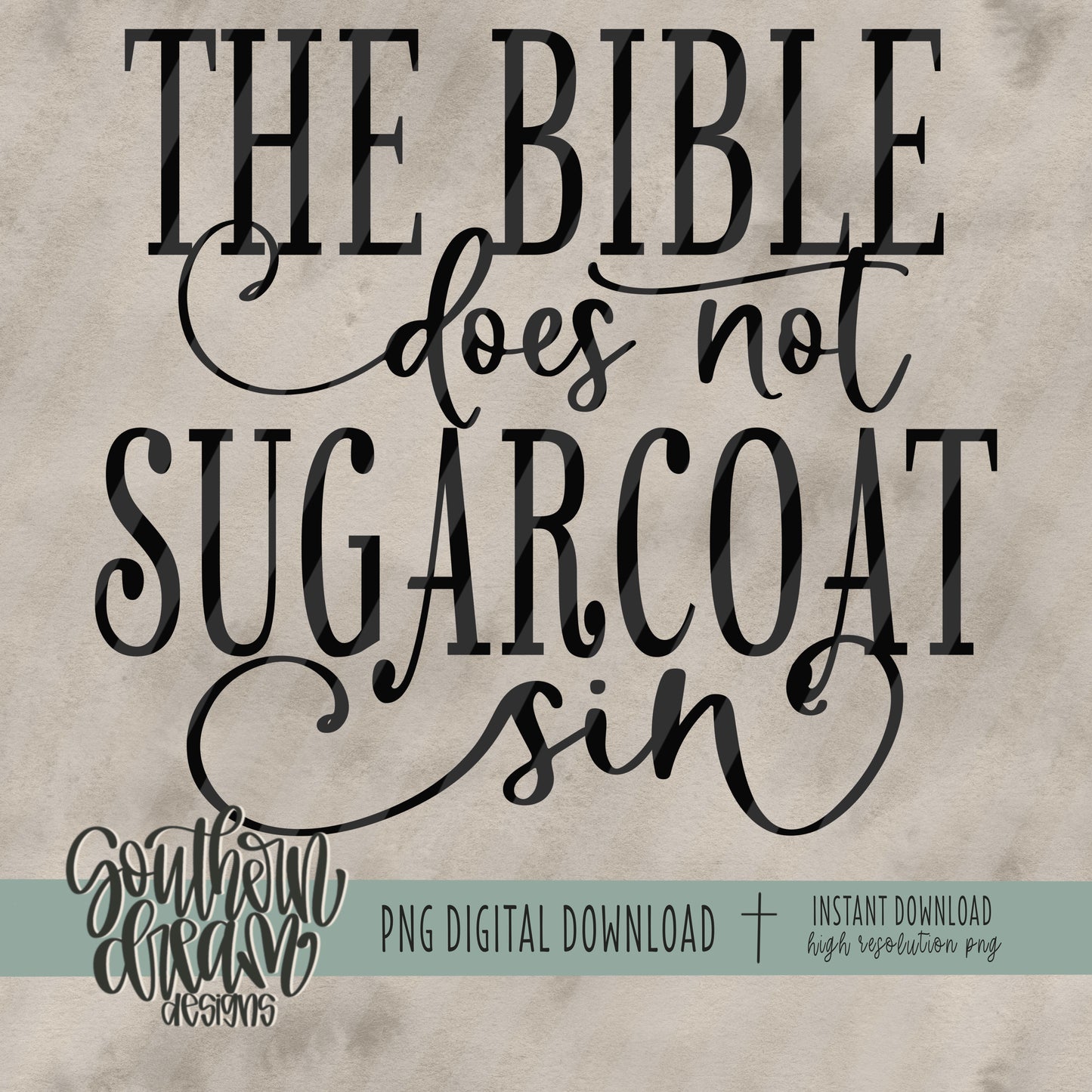 The Bible Does Not Sugarcoat Sin