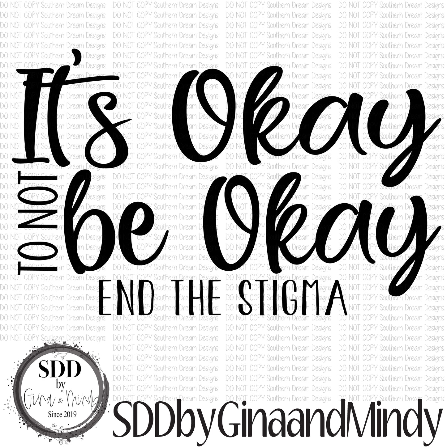It's Okay To Not Be Okay