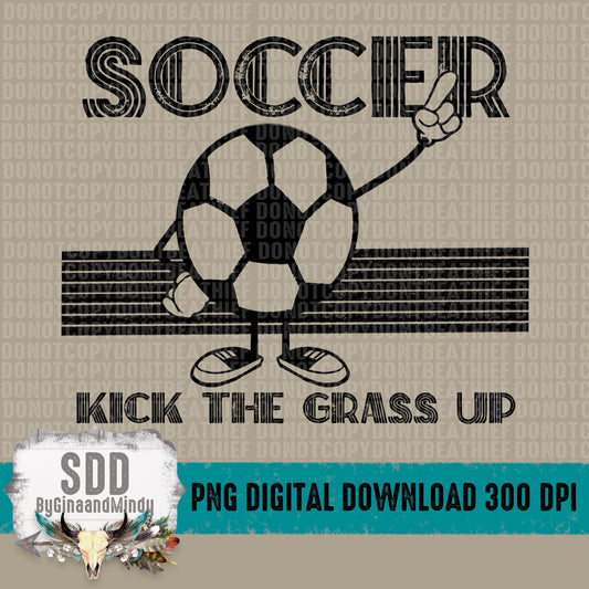 Kick The Grass Up