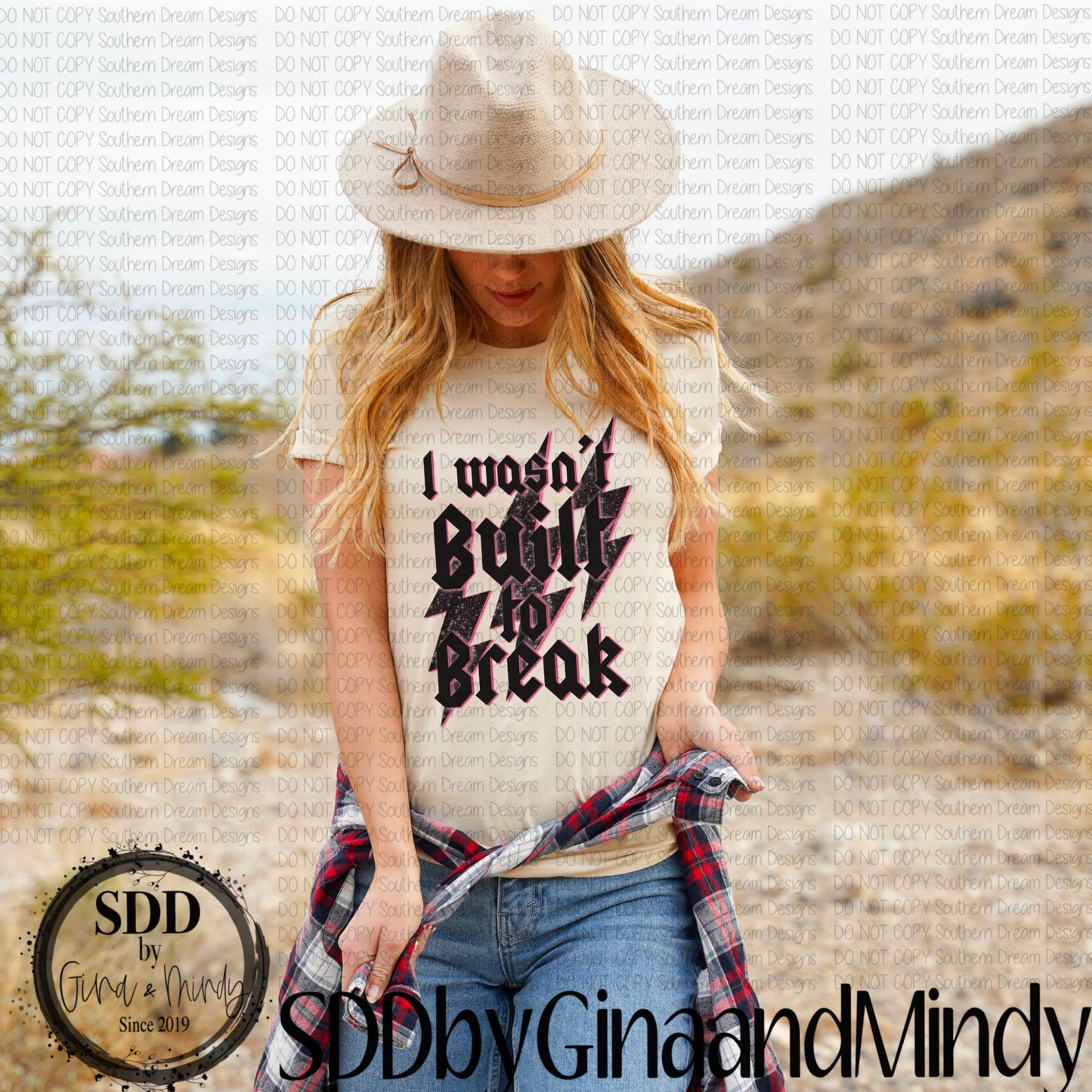 Wasn't Built To Break