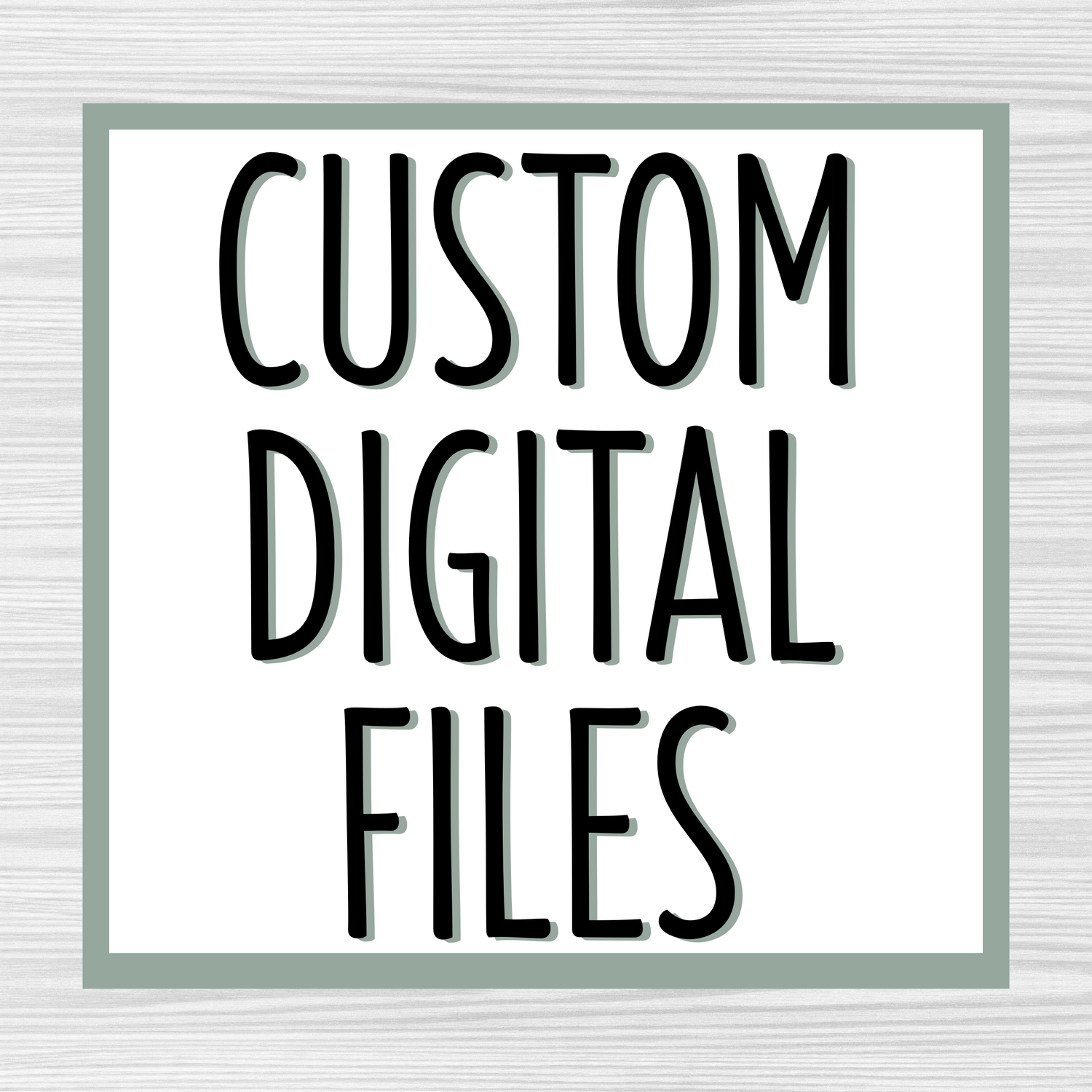 Custom Digital Items