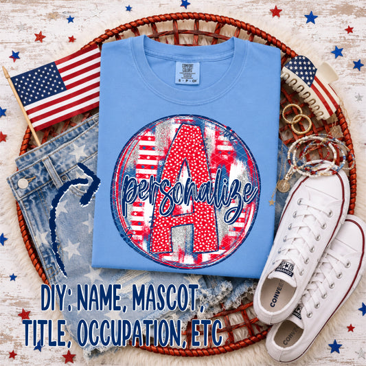 Patriotic Brush Strokes Circle DIY/Personalize; A