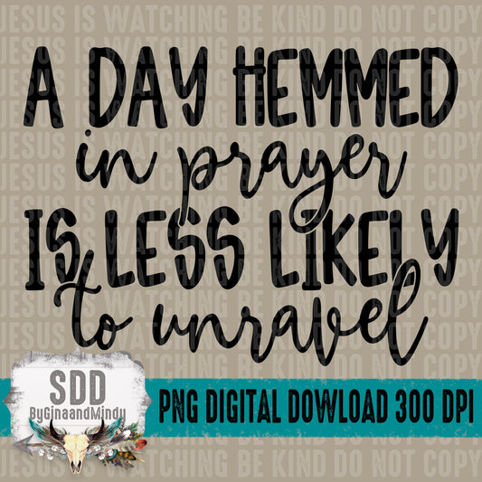 A Day Hemmed in Prayer