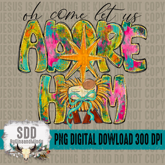 oh come let us ADORE HIM Bundle