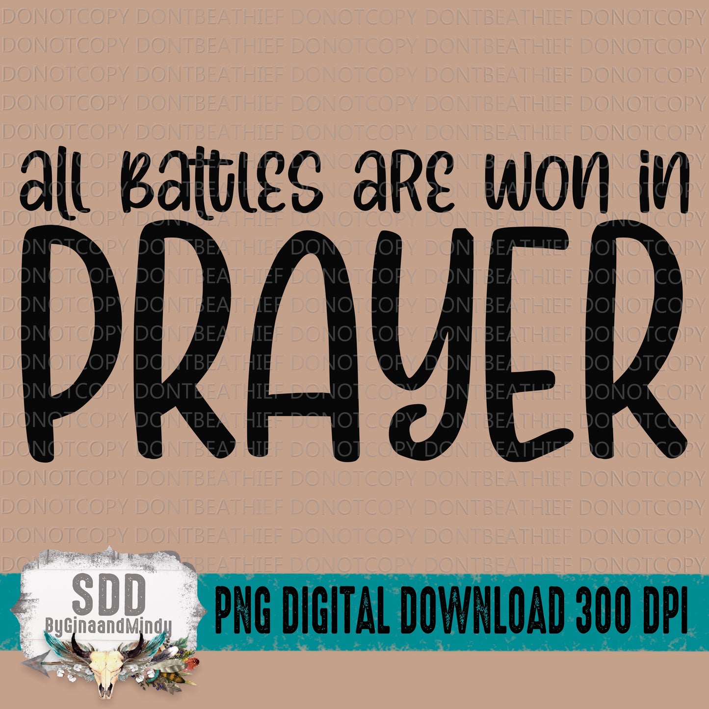 All Battles Are Won In Prayer Bundle