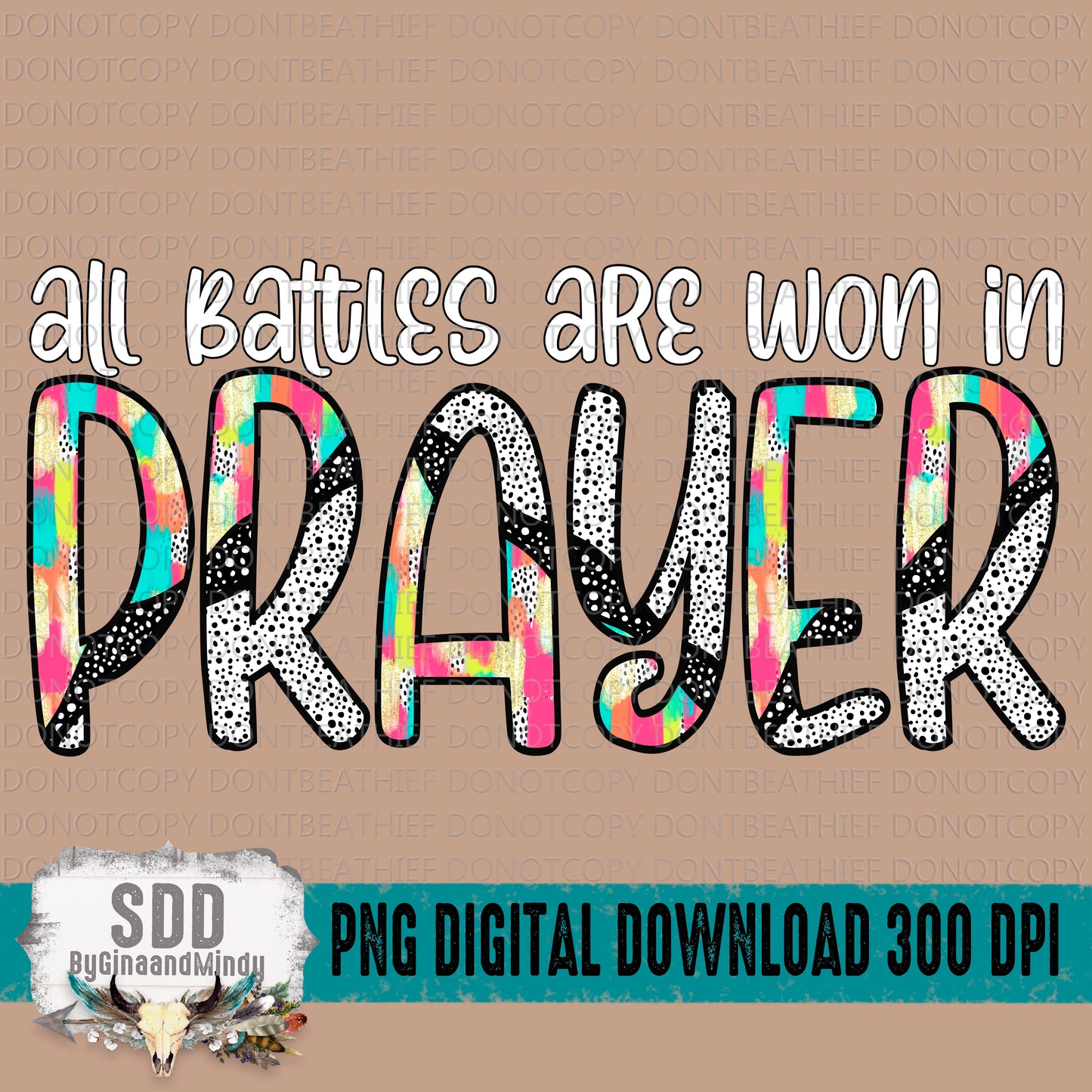 All Battles Are Won In Prayer Bundle