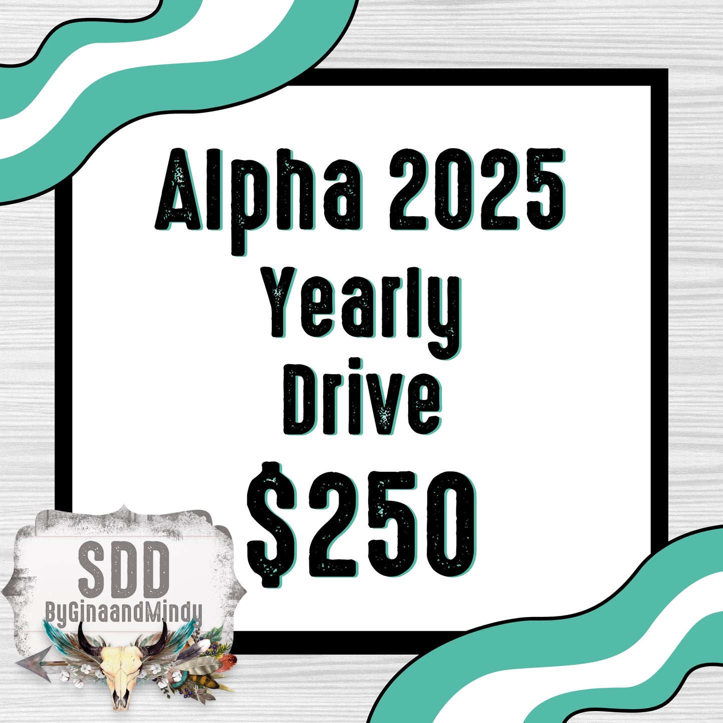 2025 Yearly ALPHA Drive