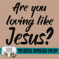 Are You Loving Like Jesus Bundle
