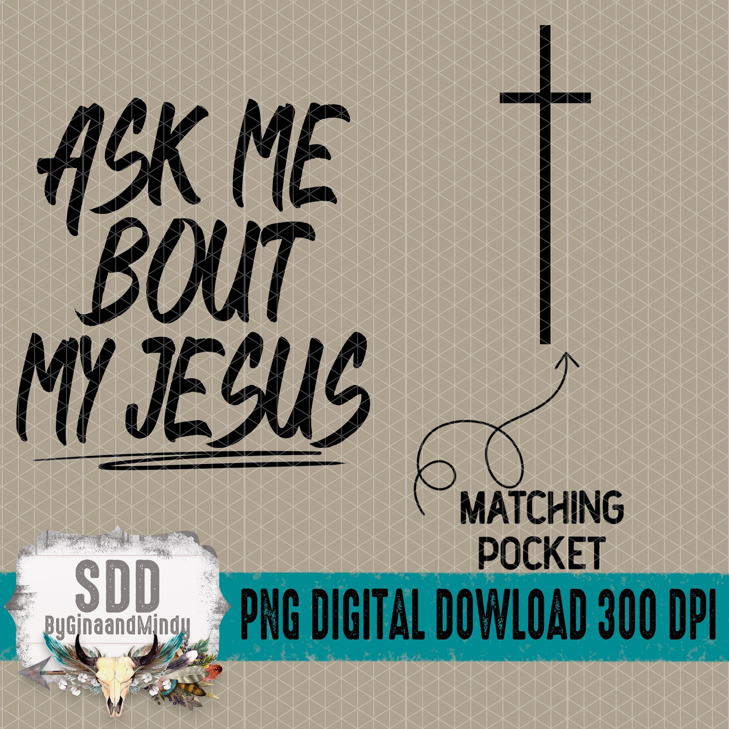 Ask Me Bout My Jesus Bundle