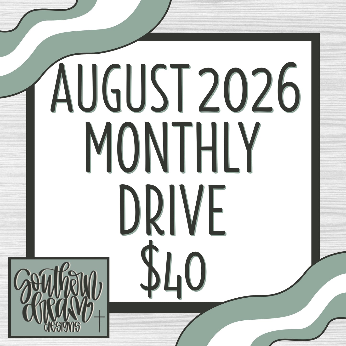 2026 August Monthly Drive