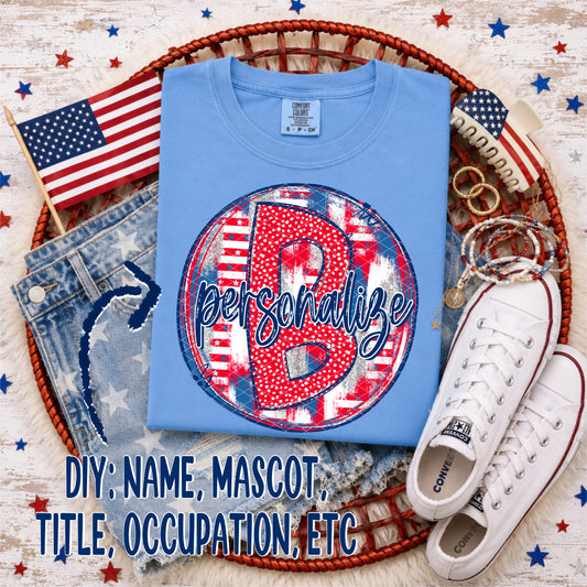 Patriotic Brush Strokes Circle DIY/Personalize; B