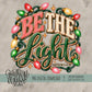 Be the Light