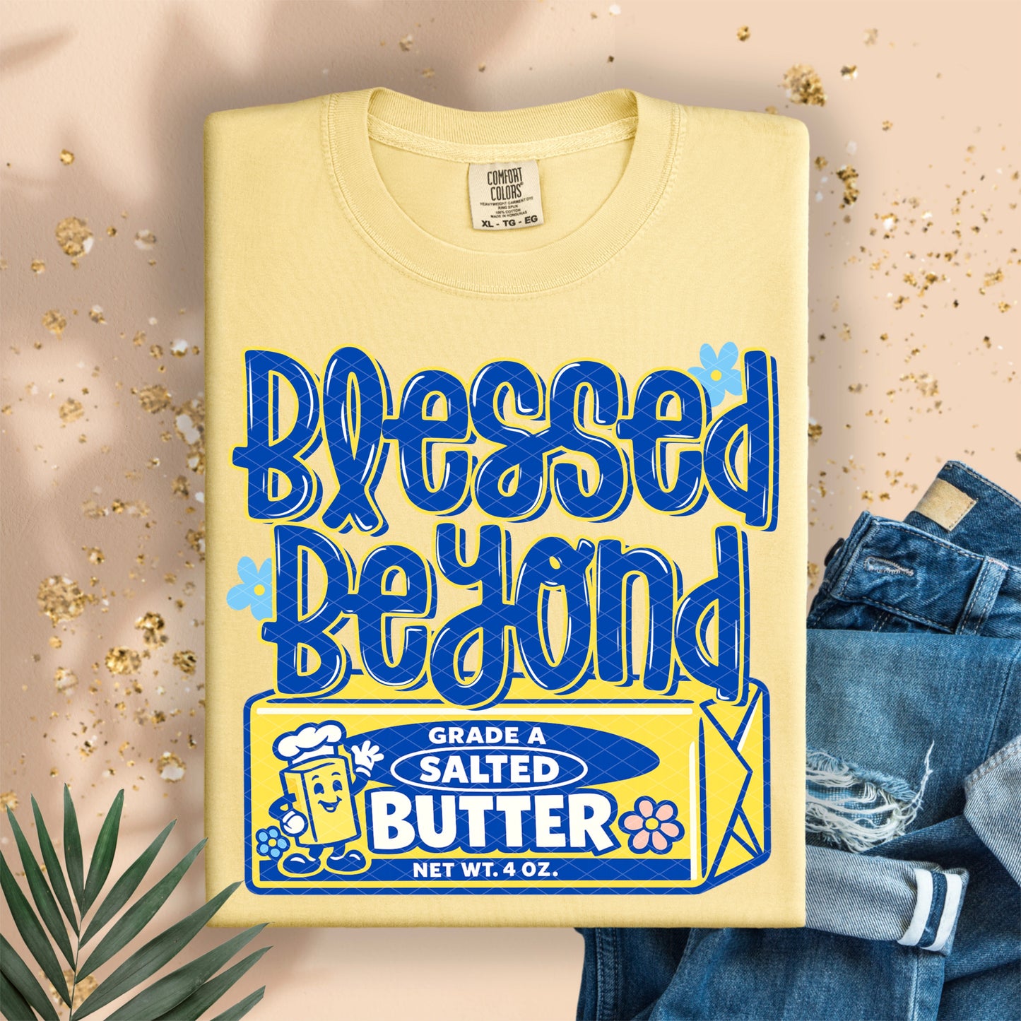 Blessed Beyond Butter