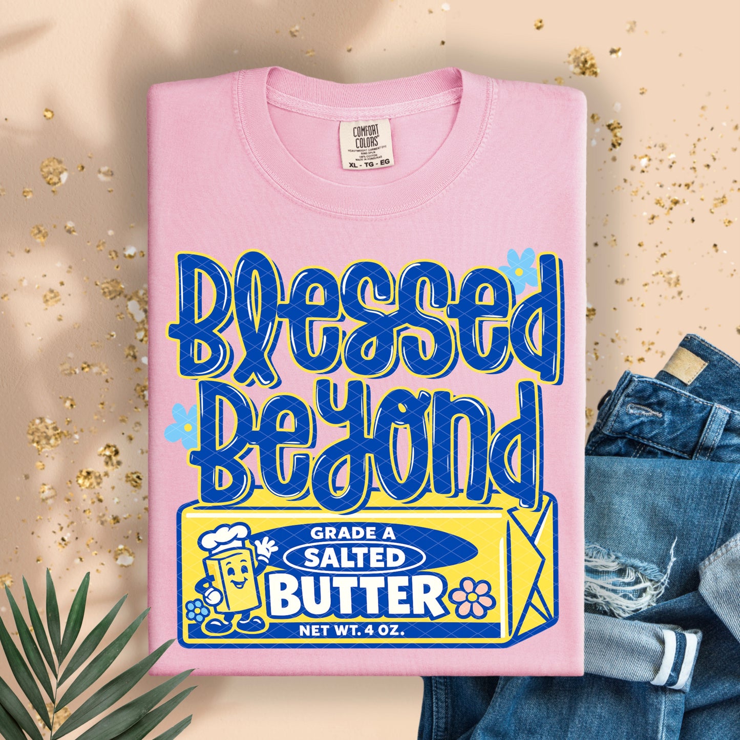 Blessed Beyond Butter
