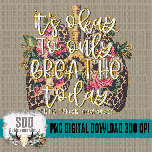 It's okay to only BREATHE today Bundle CYSTIC FIBROSIS VERSION (1 is full & the other is knockout words)