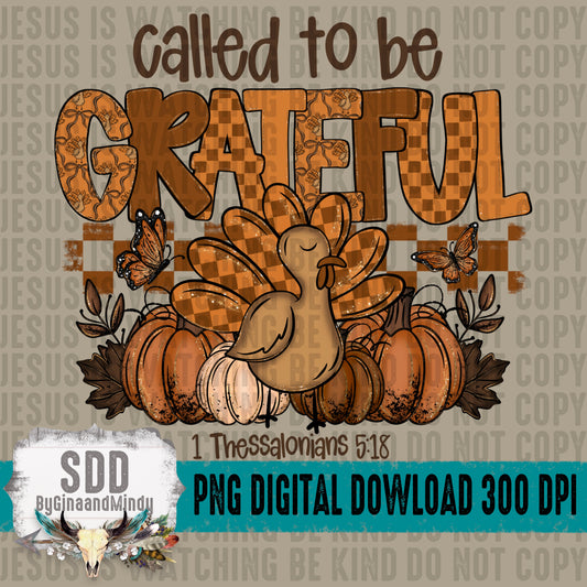 Called to Be Grateful 1 Thessalonians 5:18