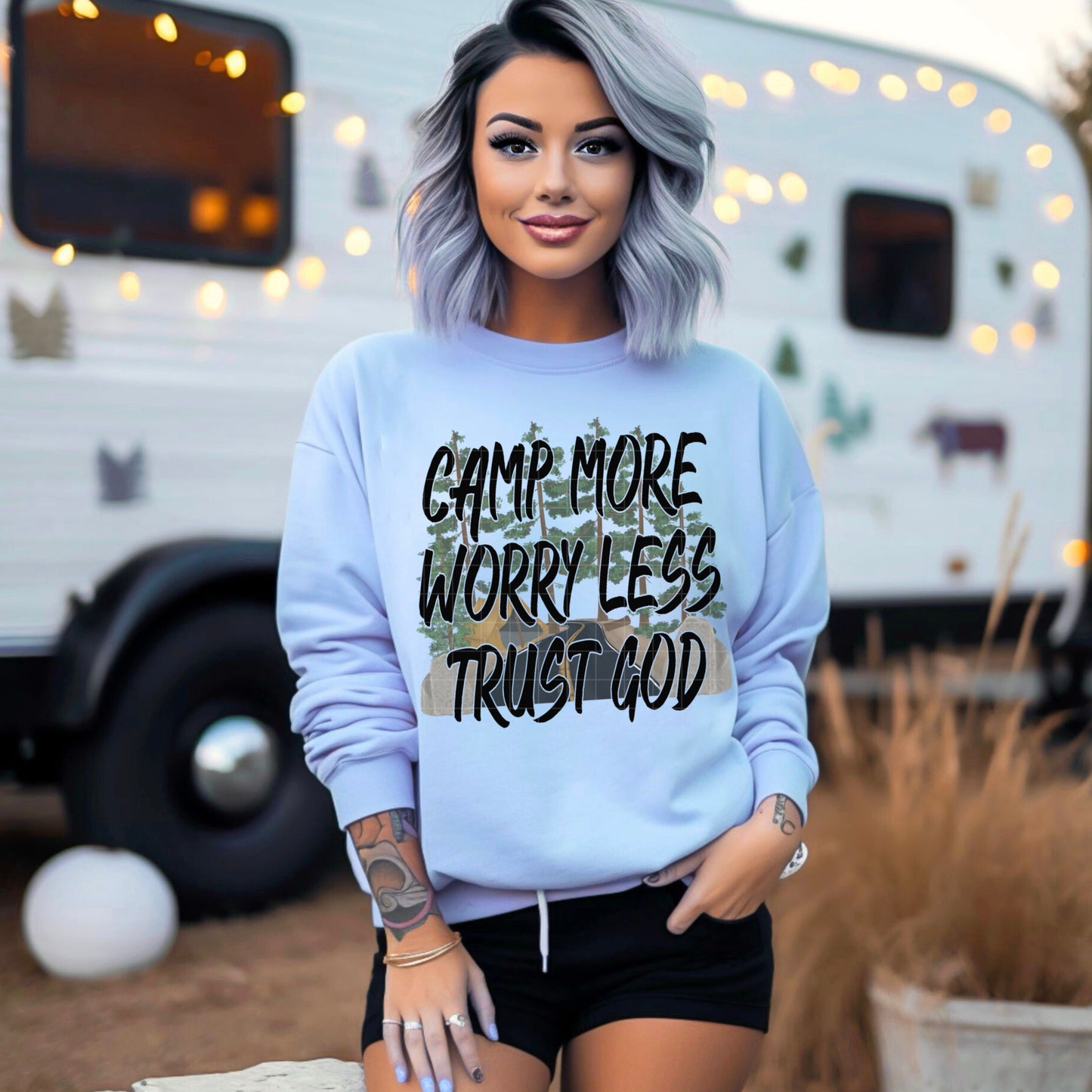 Camp More, Worry Less, Trust God