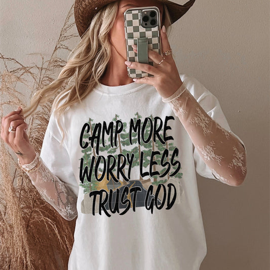 Camp More, Worry Less, Trust God