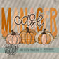 Pumpkin Trio; CASE MANAGER