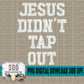 Colossians 3:23 Bundle; Jesus Didn't Tap Out