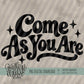 Come as You Are Bundle