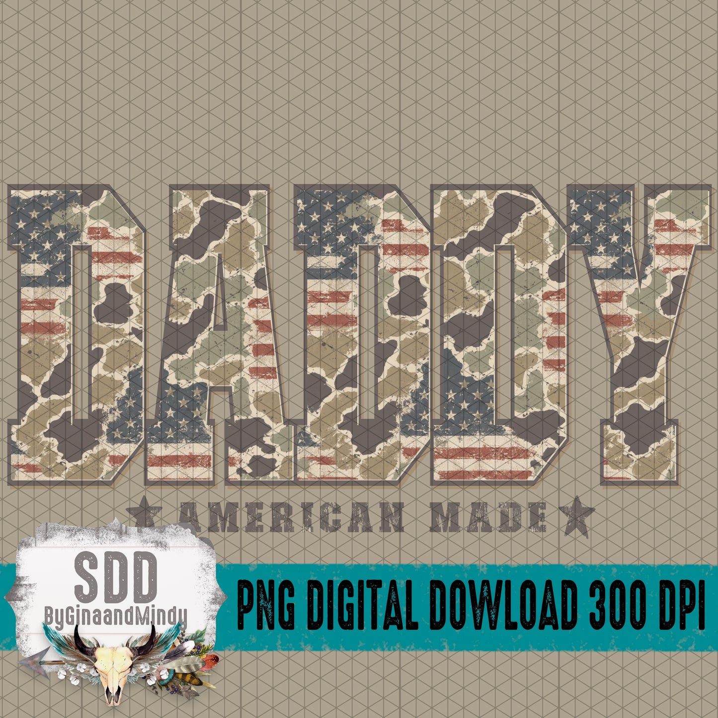 Camo Patriotic Collection; Daddy