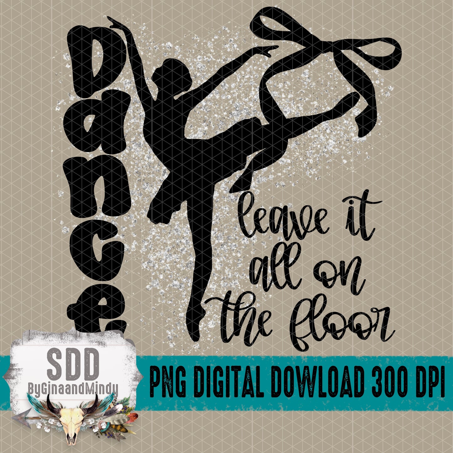 Dance; Leave it all on the Floor Bundle